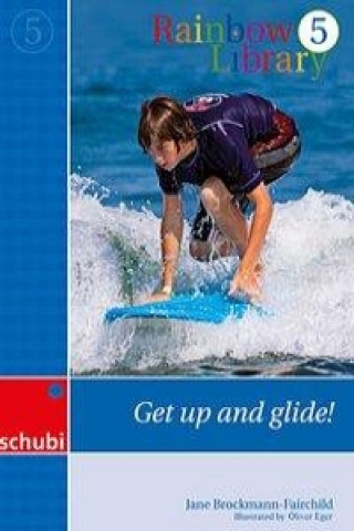 Rainbow Library 5 - Get up and glide!