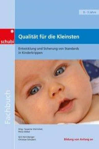 Fachbücher für die frühkindliche Bildung / Qualität für die Kleinsten