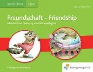 Bilderbuch Biliteralität Thema: Freundschaft, Englisch- Deustch
