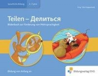 Bilderbuch Biliteralität Thema: Teilen, Russisch-Deutsch
