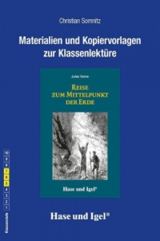 Reise zum Mittelpunkt der Erde. Begleitmaterial