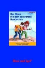 Der Mann mit dem schwarzen Handschuh. Begleitmaterial