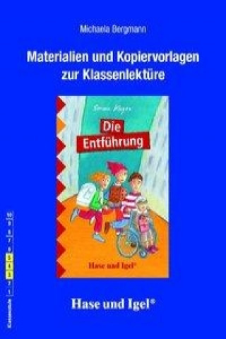 Die Entführung. Begleitmaterial