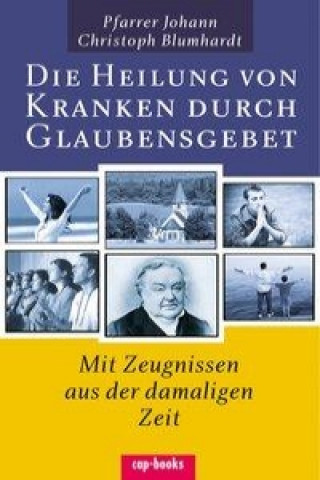 Die Heilung von Kranken durch Glaubensgebet