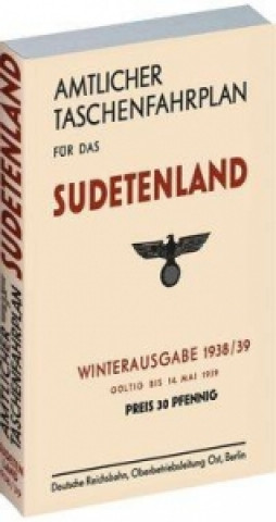 Amtlicher Taschenfahrplan für das Sudetenland - 1938/39