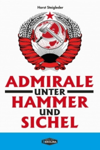 Admirale unter Hammer und Sichel