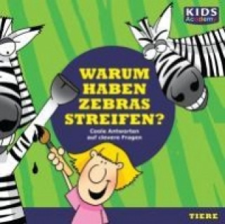 CD WISSEN Junior - KIDS Academy - Warum haben Zebras Streifen?