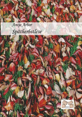 Spätherbstlese