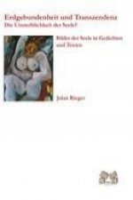 Erdgebundenheit und Transzenden