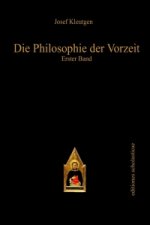 Die Philosophie der Vorzeit