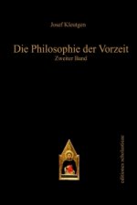 Die Philosophie der Vorzeit 2