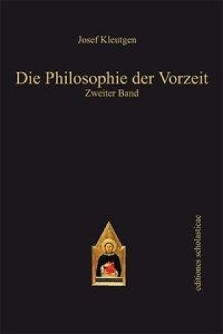 Die Philosophie der Vorzeit 1 + 2