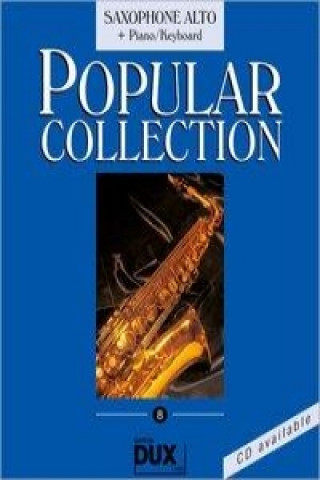 Popular Collection 8. Saxophone Alto + Piano / Keyboard