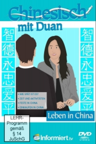 Chinesisch lernen mit Duan - Leben in China 1