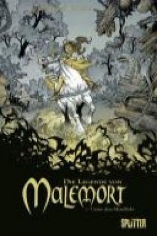 Die Legende von Malemort 01 - Unter dem Mondlicht