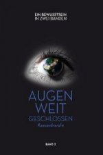 Augen weit geschlossen - Kassandrarufe (2)