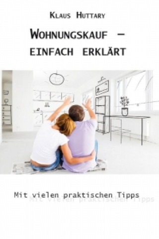 Wohnungskauf ? einfach erklärt