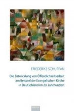 Die Entwicklung von Öffentlichkeitsarbeit am Beispiel der Evangelischen Kirche in Deutschland im 20. Jahrhundert