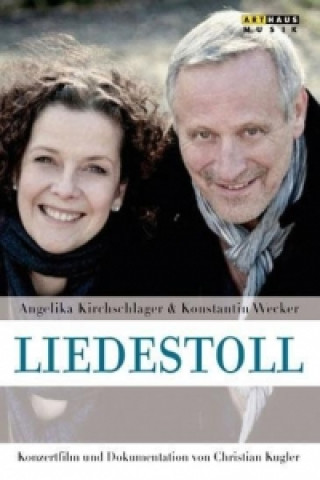 Liedestoll - Angelika Kirchschlager und Konstantin Wecker im Konzert
