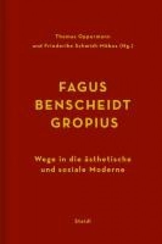 Fagus - Benscheidt - Gropius