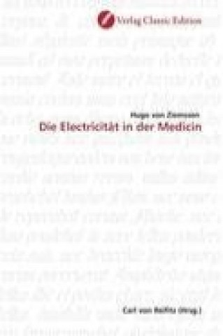 Die Electricität in der Medicin