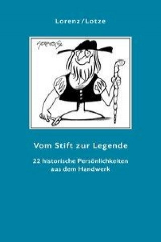 Vom Stift zur Legende