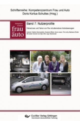 Nutzerprofile. Fahrerinnen und Fahrer von Pkw mit alternativen Antriebsenergien
