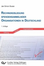 Rechnungslegung spendensammelnder Organisationen in Deutschland