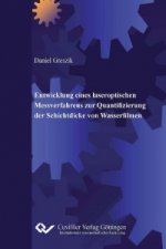 Entwicklung eines laseroptischen Messverfahrens zur Quantifizierung der Schichtdicke von Wasserfilmen