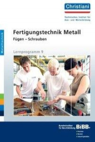 Fertigungstechnik Metall - Fügen - Schrauben