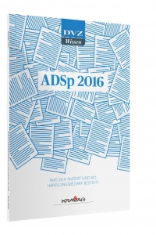 Die neuen ADSp (Allgemeine Deutsche Spediteurbedingungen)