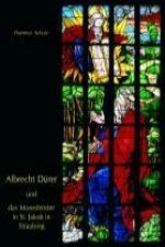 Albrecht Dürer und das Mosesfenster in St. Jakob in Straubing