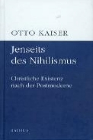 Jenseits des Nihilismus