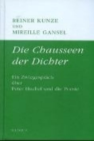 Die Chausseen der Dichter