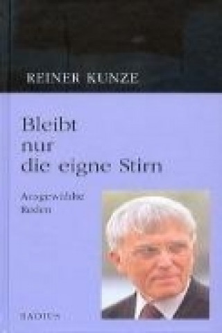 Bleibt nur die eigne Stirn