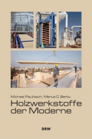 Holzwerkstoffe der Moderne