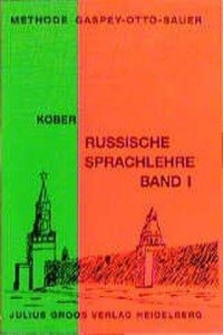 Gaspey-Otto-Sauer Sprachlehrmethode. Russische Sprachlehre I