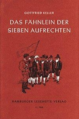 Das Fähnlein der sieben Aufrechten