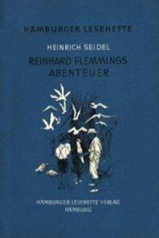 Reinhard Flemmings Abenteuer