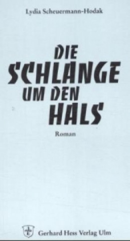 Die Schlange um den Hals