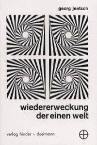 Wiedererweckung der Einen Welt