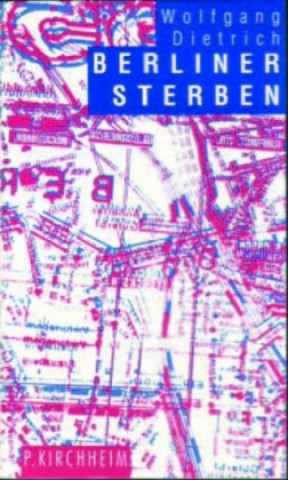 Berliner Sterben