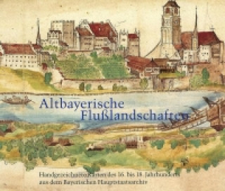 Altbayerische Flußlandschaften an Donau, Lech, Isar und Inn