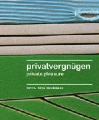 privatvergnügen / private pleasure