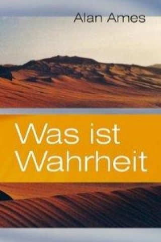 Was ist Wahrheit