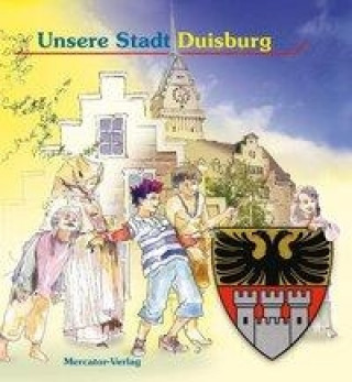 Unsere Stadt Duisburg