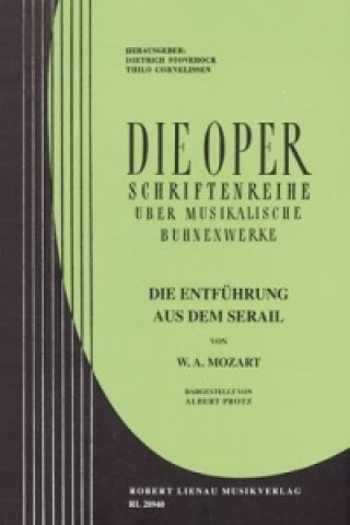 Die Oper / Die Entführung aus dem Serail