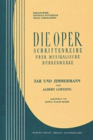 Albert Lortzing, Zar und Zimmermann