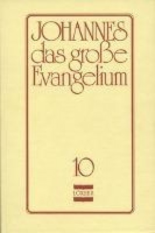 Johannes, das grosse Evangelium