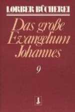 Johannes, das große Evangelium